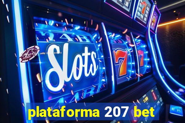 plataforma 207 bet